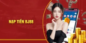 Nạp tiền BJ88