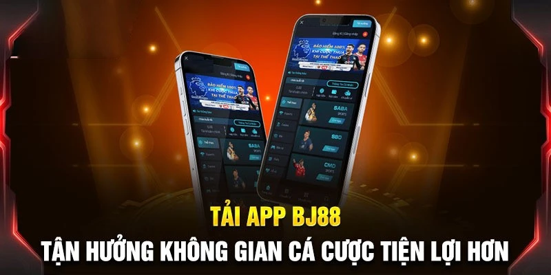 uu diem noi bat khi thuc hien tai app bj88 Ưu điểm nổi bật khi thực hiện tải app BJ88