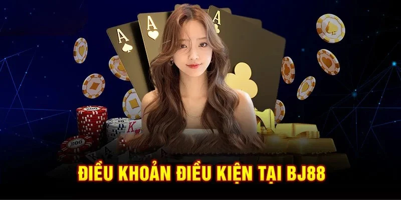 dieu khoan va dieu kien bj88 doi voi chuong trinh uu dai dieu khoan va dieu kien bj88 doi voi chuong trinh uu dai