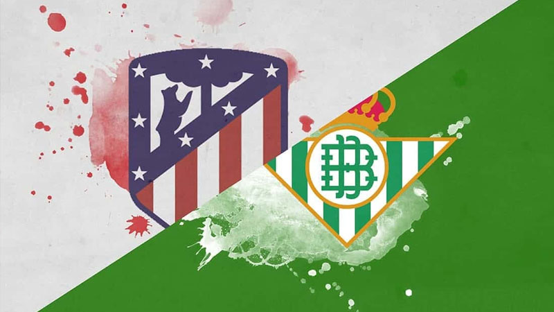 soi keo atletico madrid vs betis 1 Atletico Madrid đánh bại Real Betis ở trận chiến tới